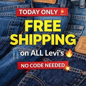 FREE SHIPPING ON ALL LEVI’S TODAY ONLY!!